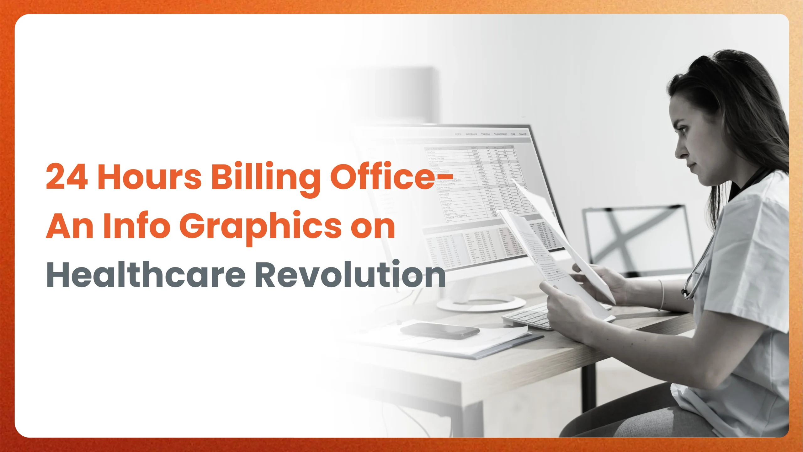 24 Hours Billing Office- An Info Graphics on Healthcare Revolution [ Infographics ]