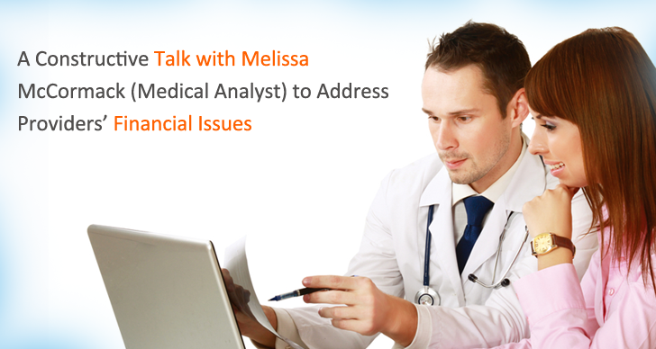 What to focus in Billing Process to resolve financial crisis at your practice ? – A Talk with Medical Analyst