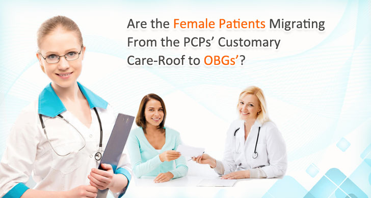 Changing Acuity of Female Patients: PCP to OBGYN ?