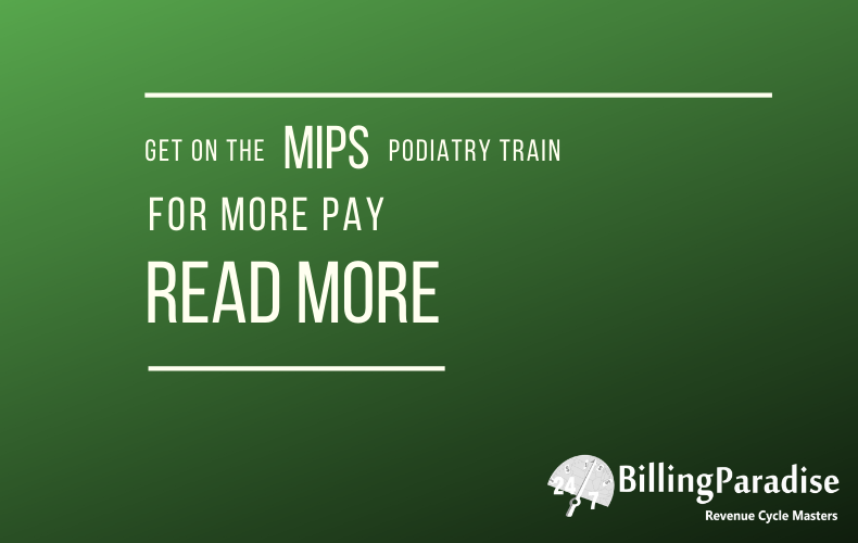 Get On The MIPS Podiatry Train For More Pay