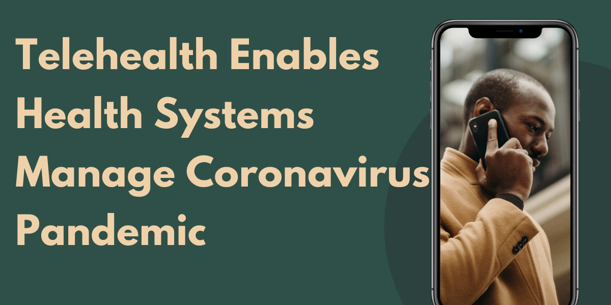 Phone Calls, Internet and Telehealth Consultations – Meeting the COVID-19 Challenges Effectively
