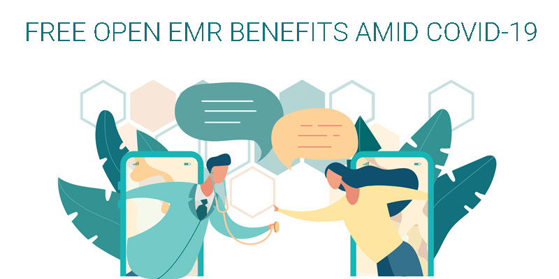 FREE OPEN EMR – How it can help hospitals during the pandemic?