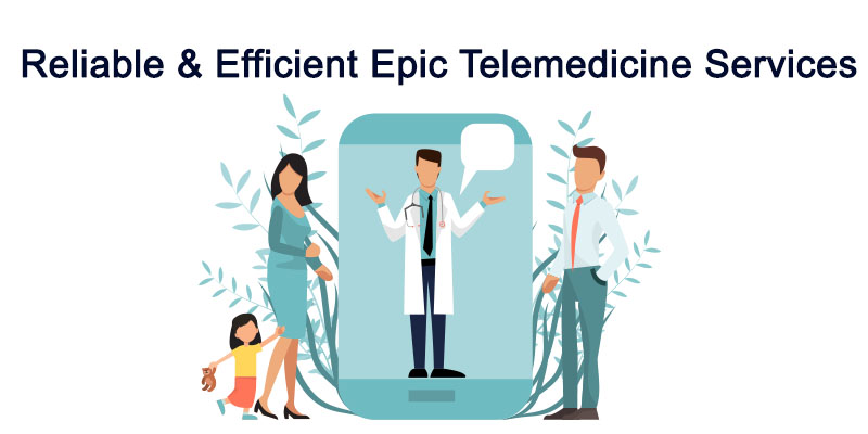Reliable & Efficient Epic Telemedicine Billing Services
