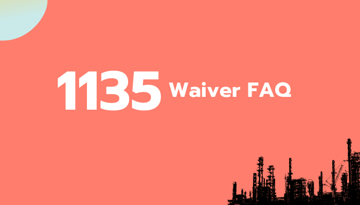 Answers To All Your 1135-Waiver Questions