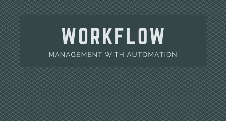 Model Workflow Management with Automation