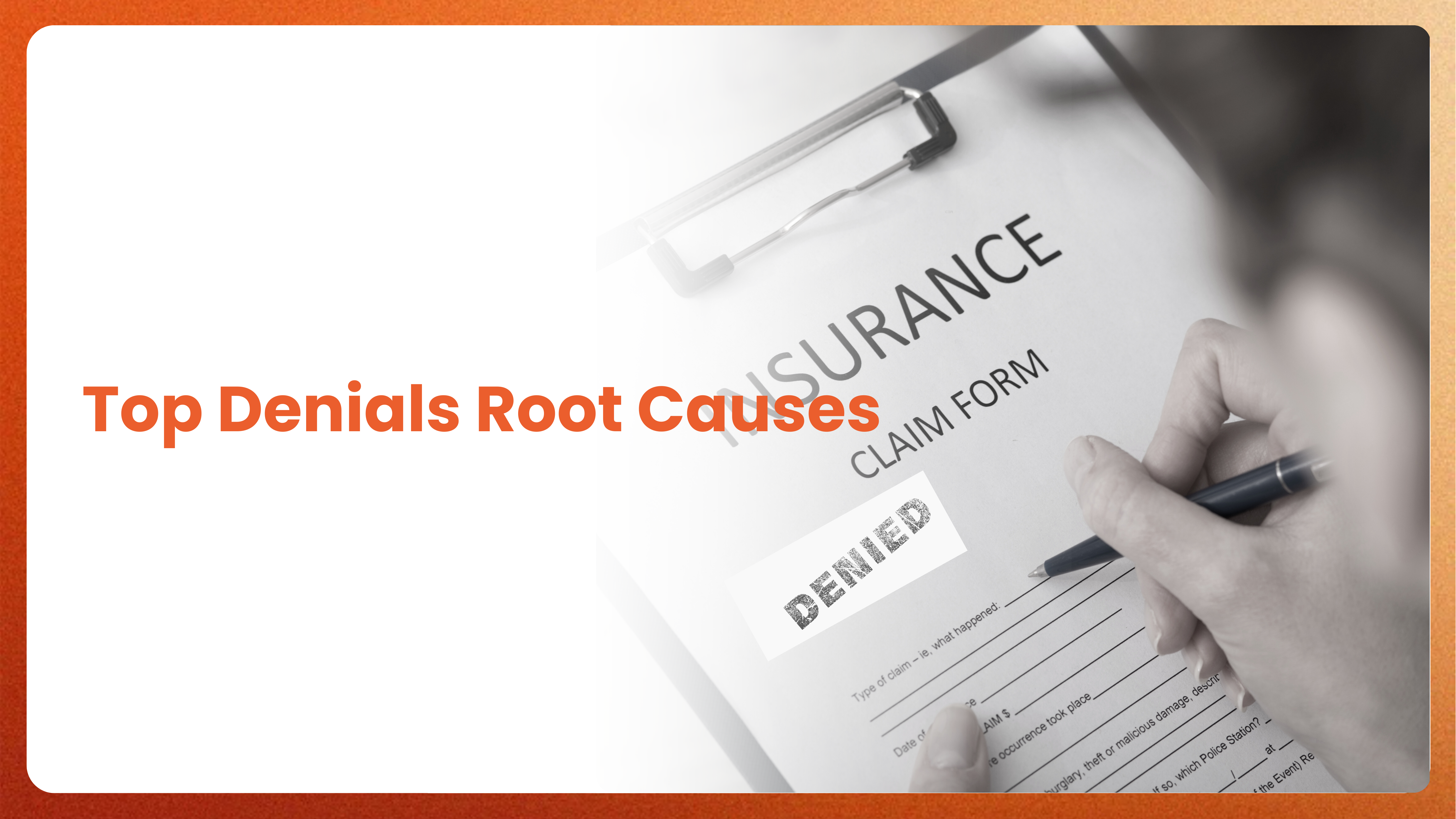 What are the Top Denial Root Causes and How to Address Them?