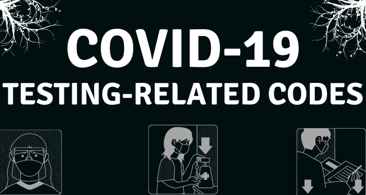 COVID-19 Testing and Testing-Related Code