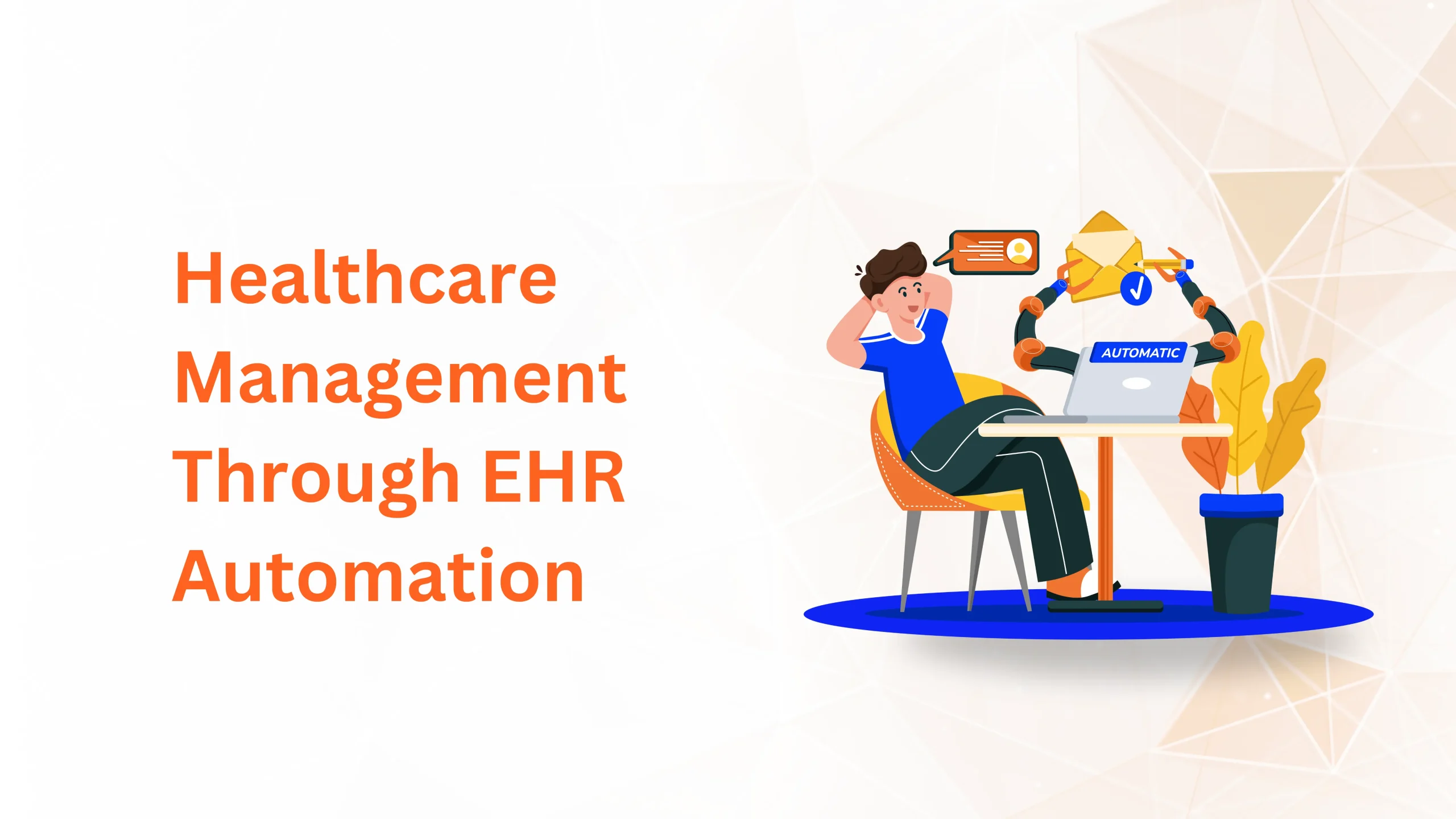 EHR Automation