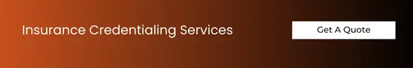 Insurance Credentialing Services