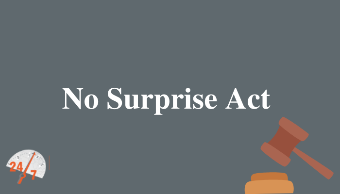 “No Surprise Act” How will it impact US healthcare
