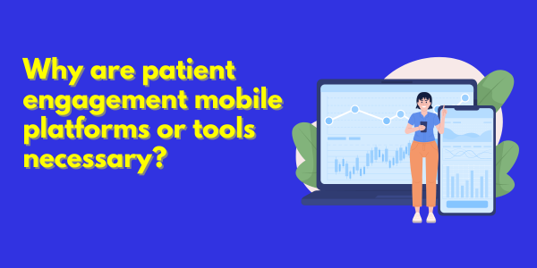 patient engagement mobile tools