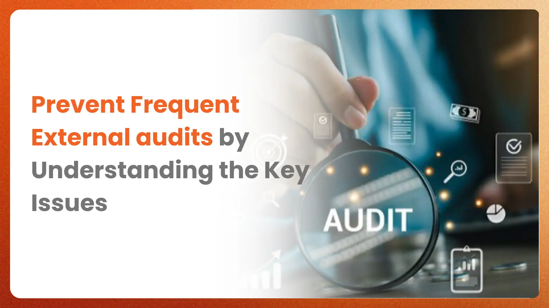 Frequent External Audits faced by Practices and Prevention methods