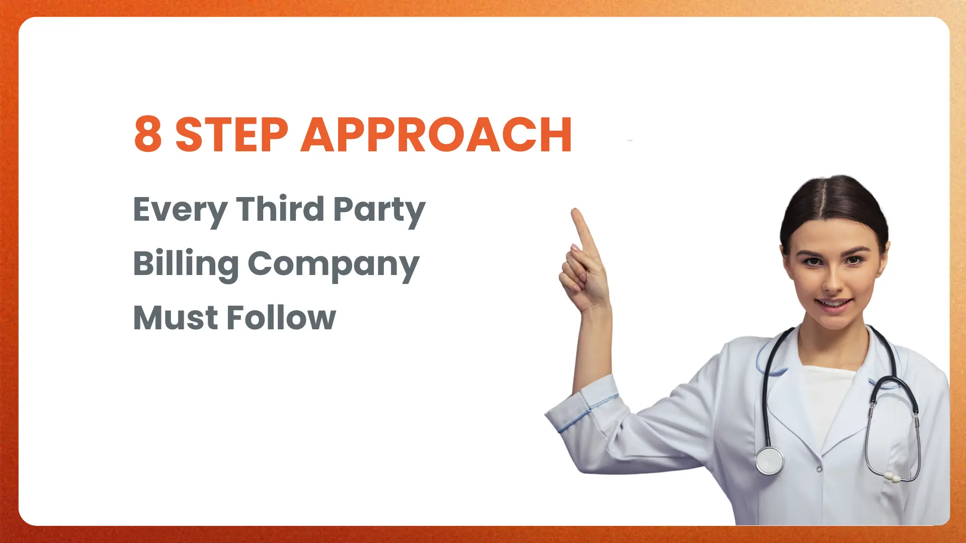 8 Step Approach Every Third Party Billing Company Must Follow