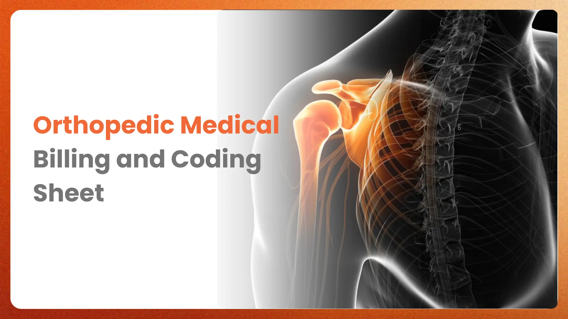 Orthopedic CPT Codes & Coding Guidelines — 2026 Reference Sheet