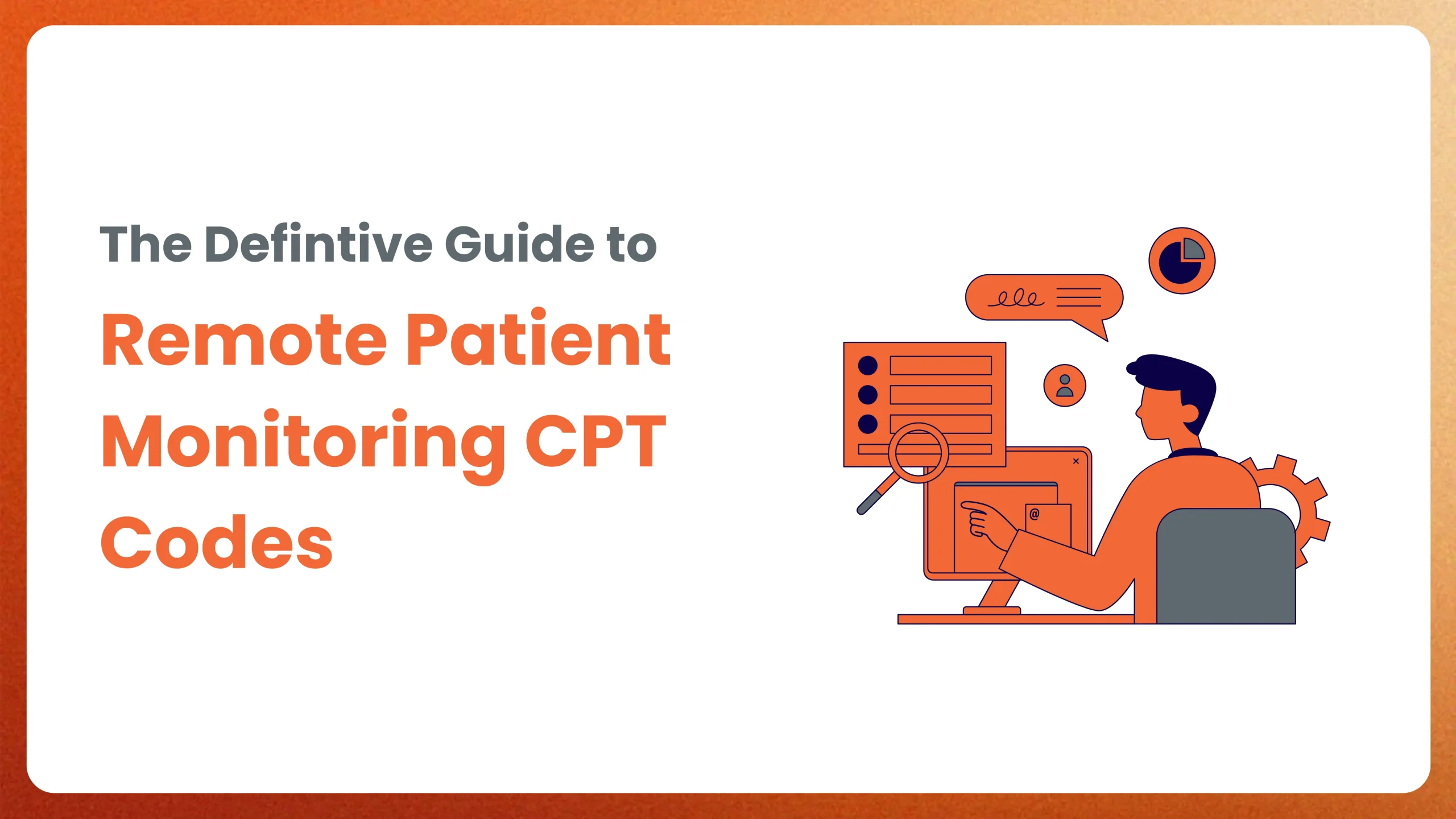 The Definitive Guide to Remote Patient Monitoring CPT Codes