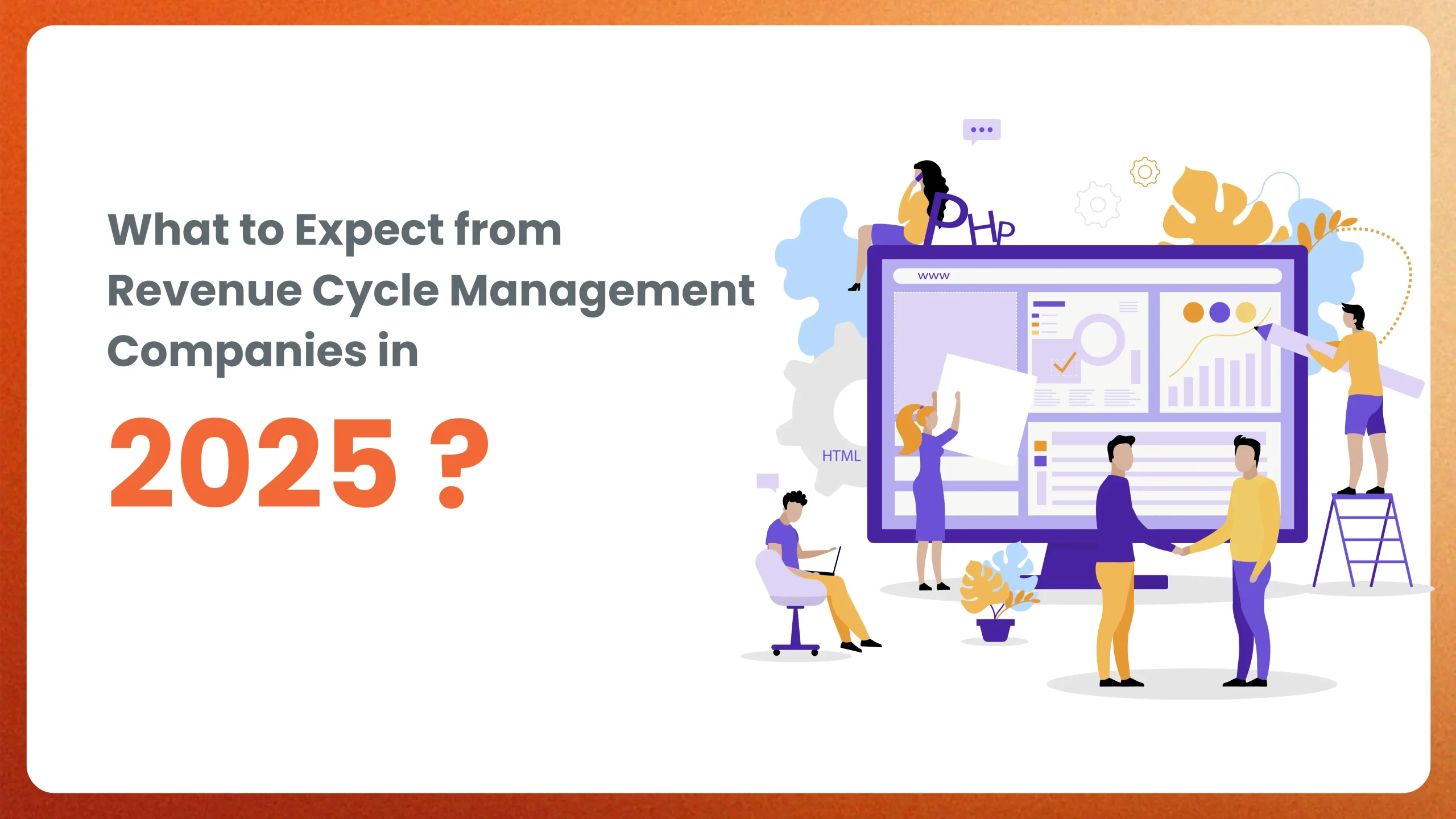 What to Expect from Revenue Cycle Management Companies in 2026?