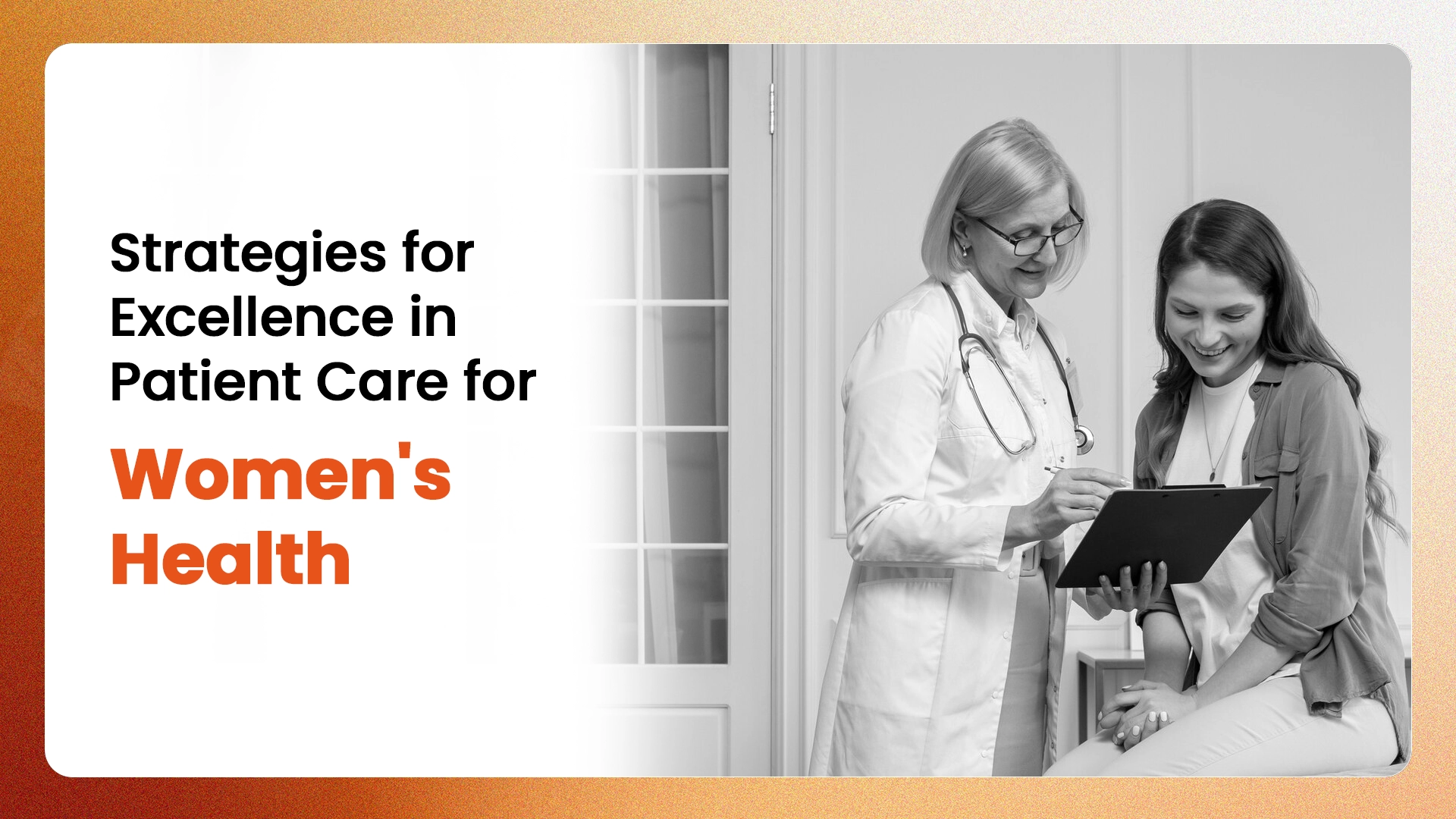 Strategies for Excellence in Patient Care for Women’s Health