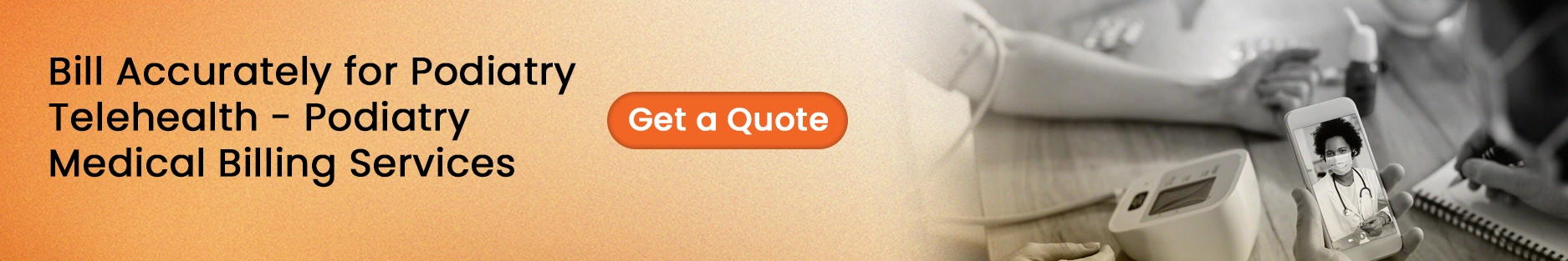 Bill Accurately for Podiatry Telehealth - Podiatry Medical Billing Services