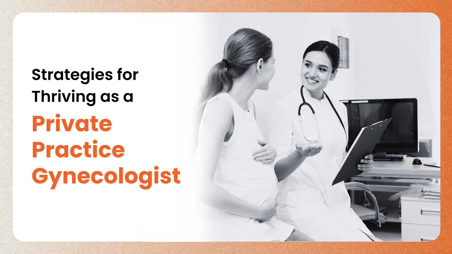 Strategies for Thriving as a Private Practice Gynecologist