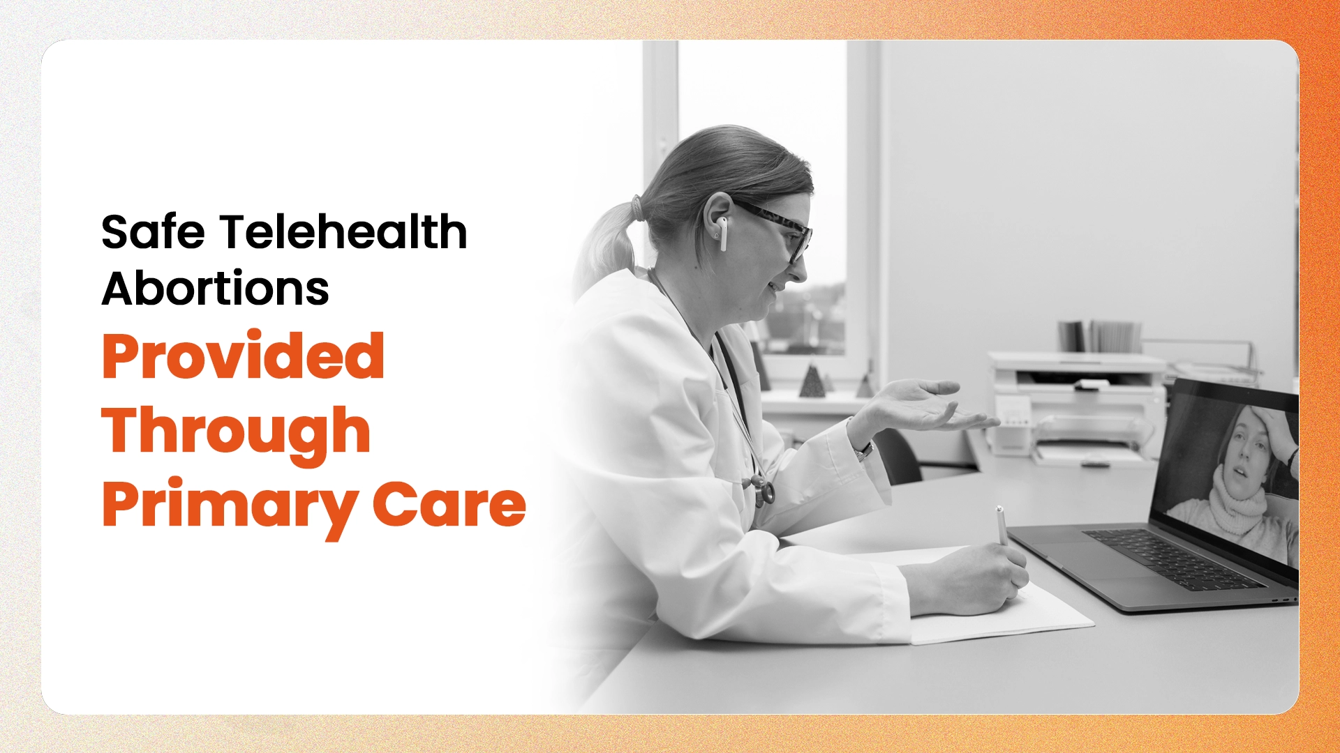 Safe Telehealth Abortions Provided Through Primary Care