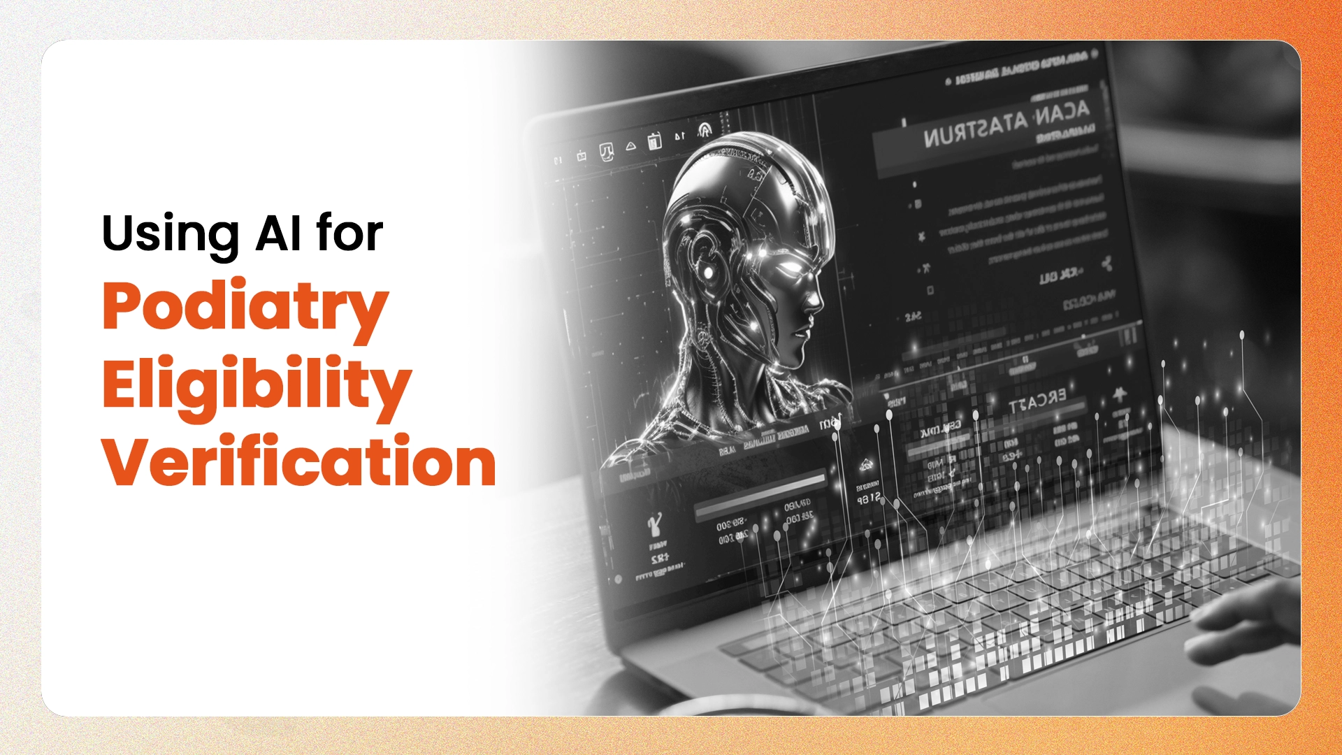 Using AI for Podiatry Eligibility Verification