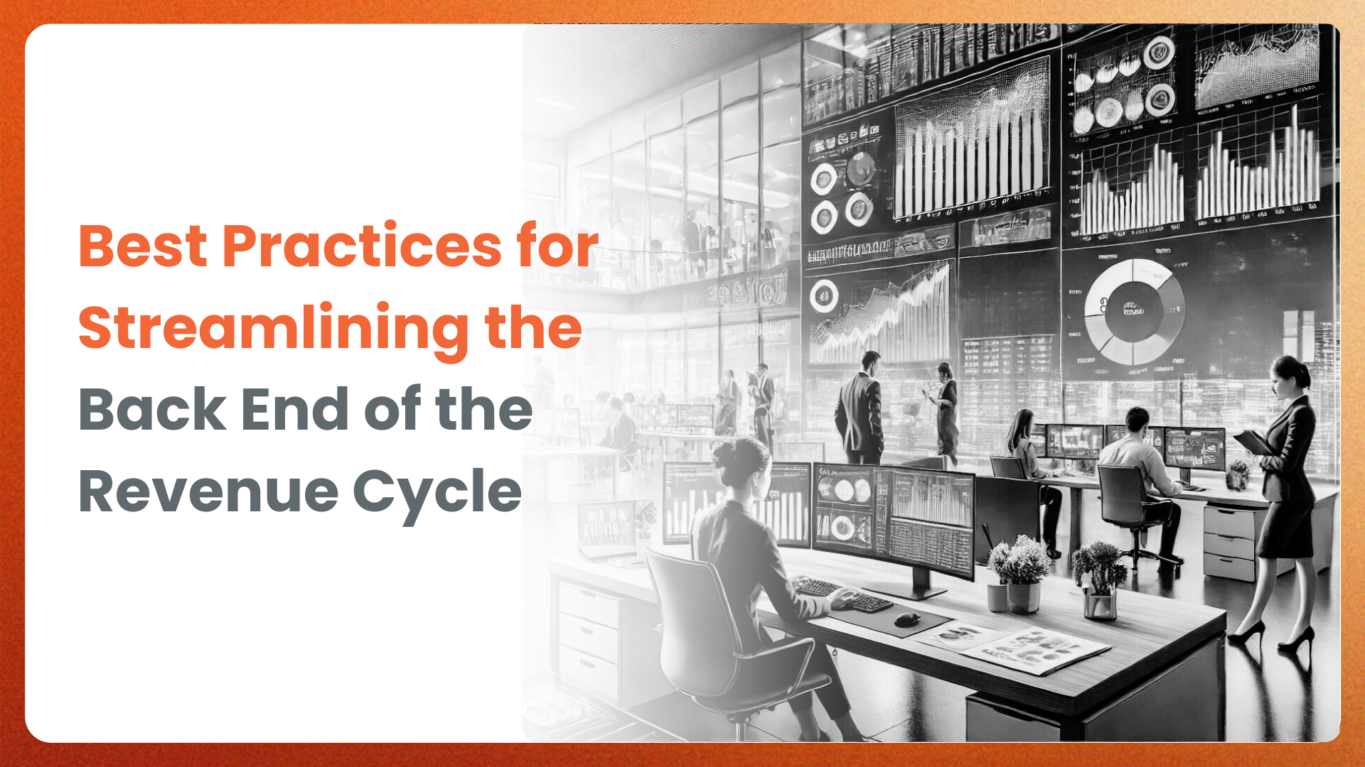 Best Practices for Streamlining the Back End of the Revenue Cycle