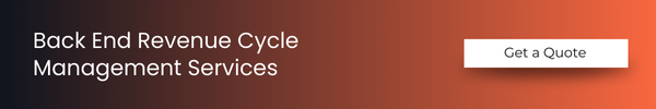 Back End Revenue Cycle Management