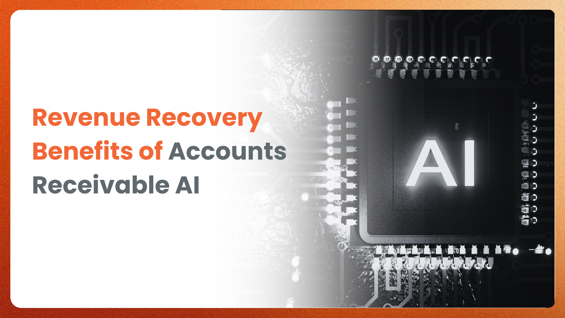 Revenue Recovery Benefits of Accounts Receivable AI
