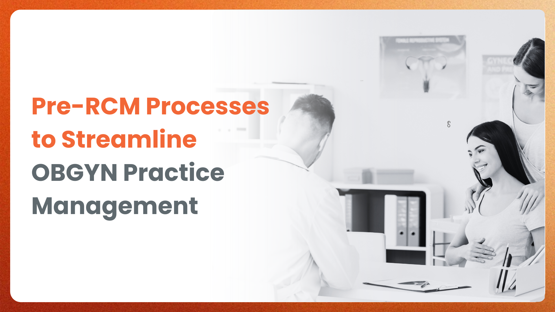 Pre RCM Processes to Streamline OBGYN Practice Management