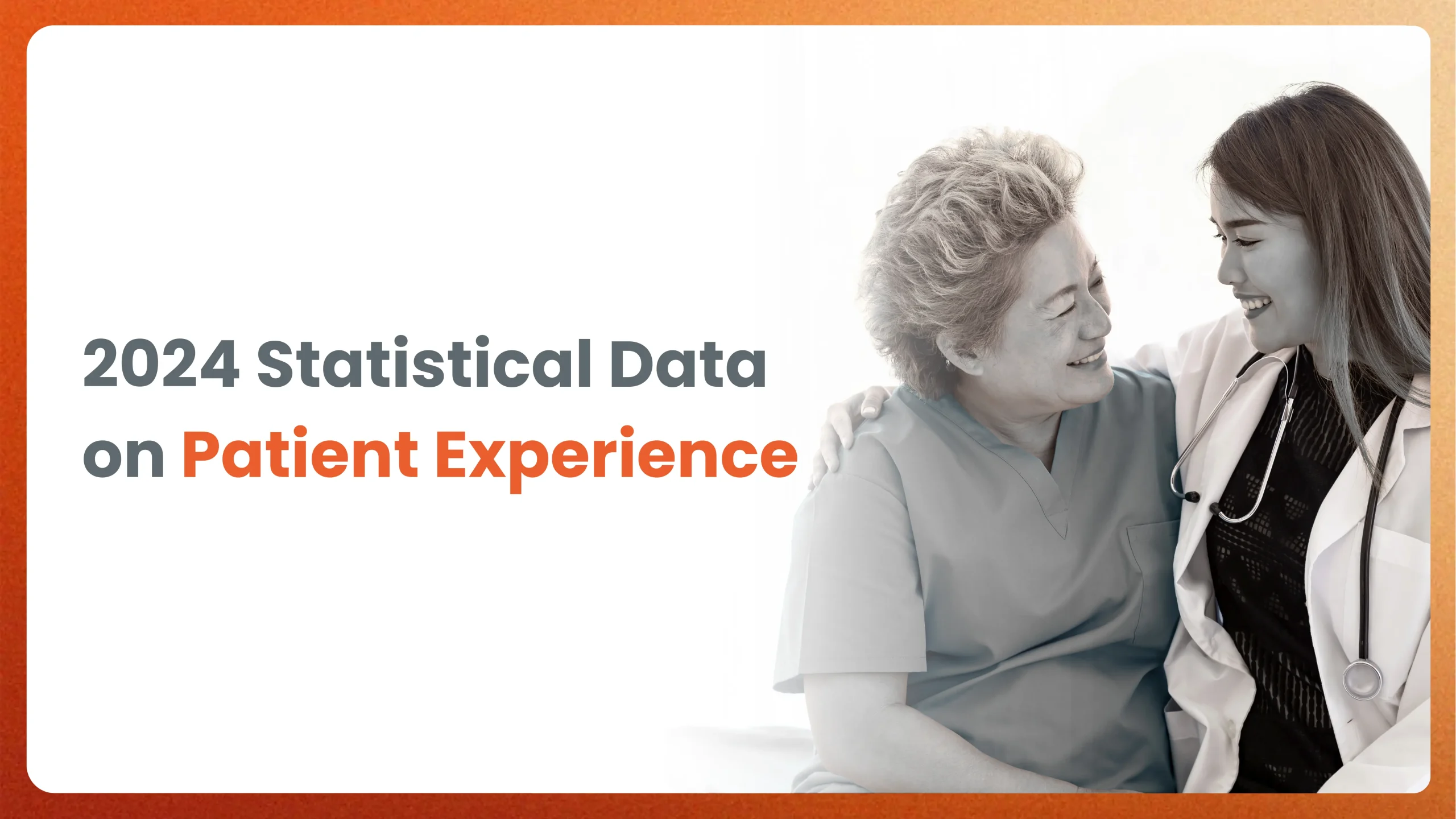 Improving Patient Experience by Healthcare Organizations [ Infographics ]