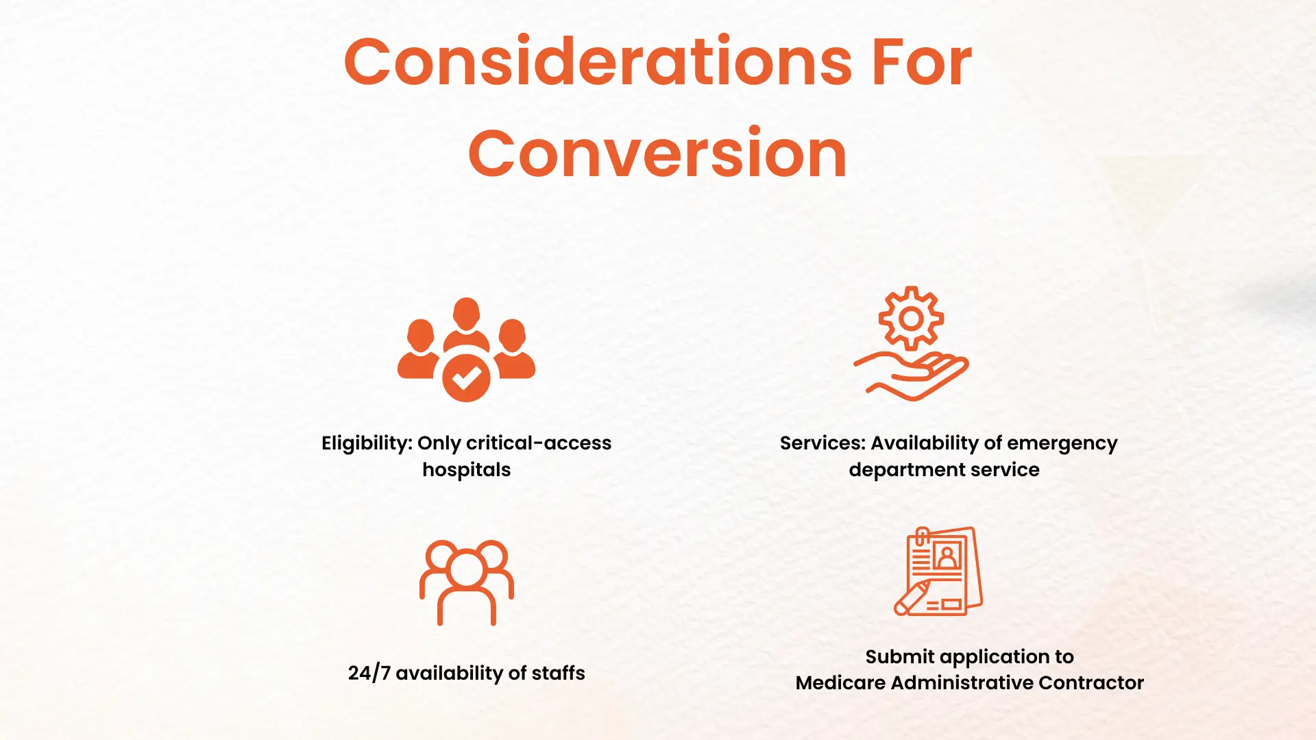 healthcare Considerations for conversion