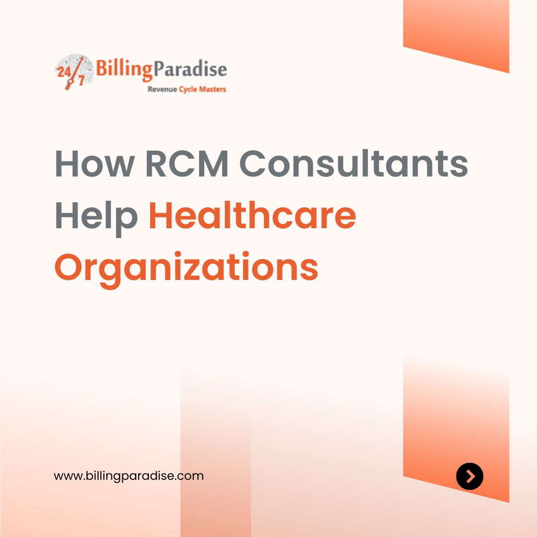 RCM consultants helping healthcare orgs