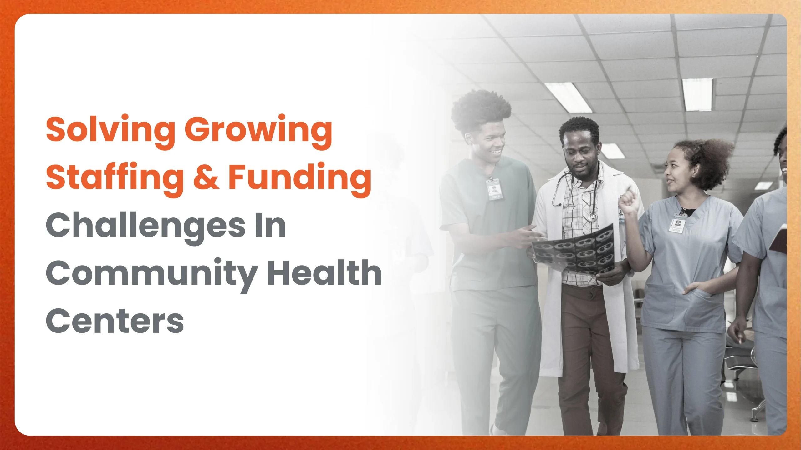 Solving Growing Staffing & Funding Challenges In Community Health Centers
