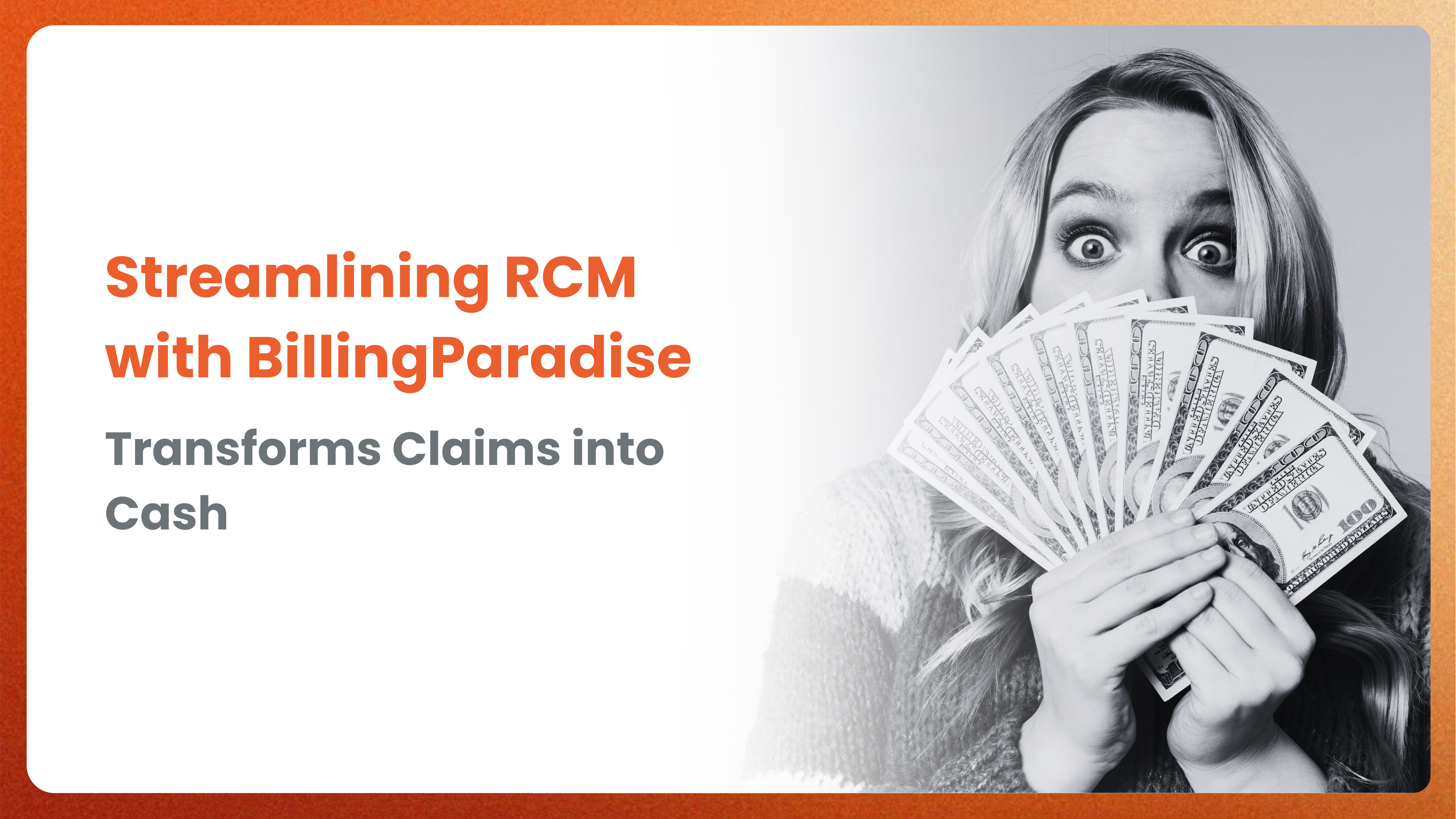 Streamlining RCM: How BillingParadise Transforms Claims into Cash Flow? [ Infographics ]