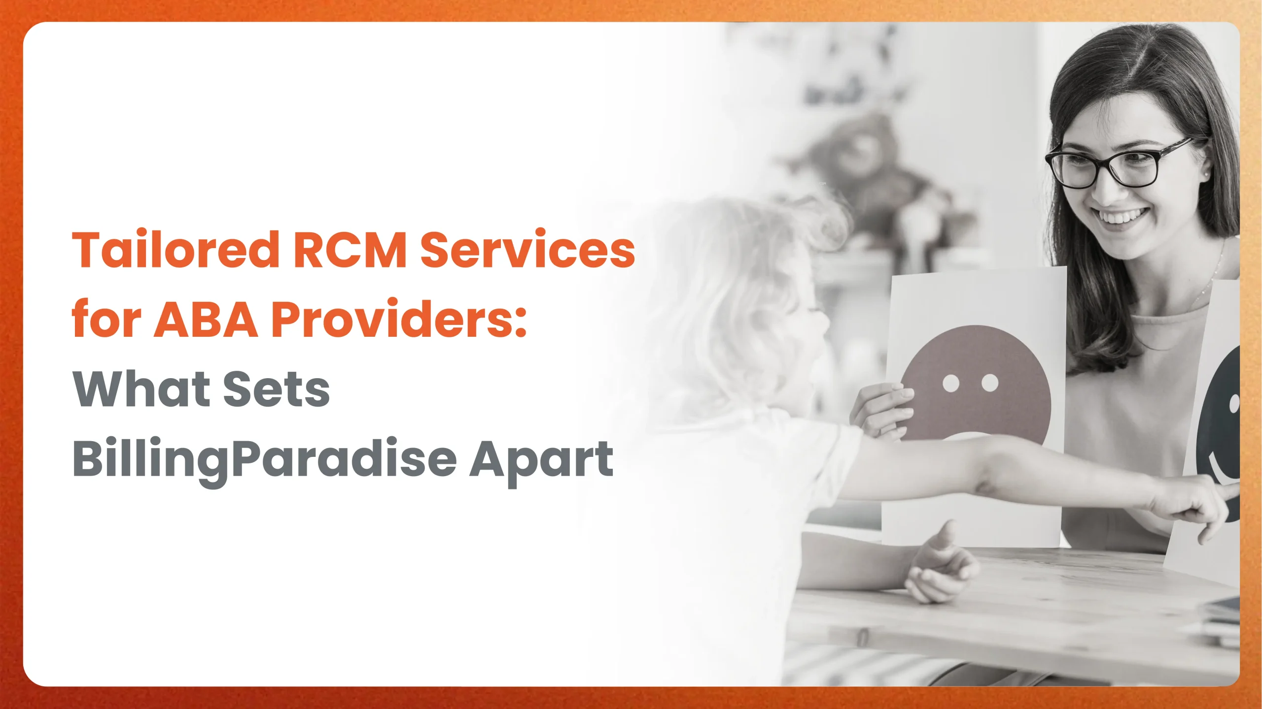 Tailored RCM Services For ABA Providers: What Sets BillingParadise Apart