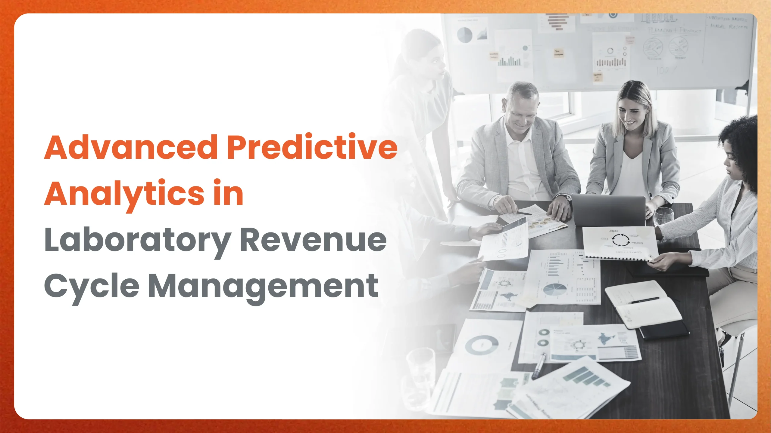 Advanced Predictive Analytics in Laboratory Revenue Cycle Management: Preparing for the Future
