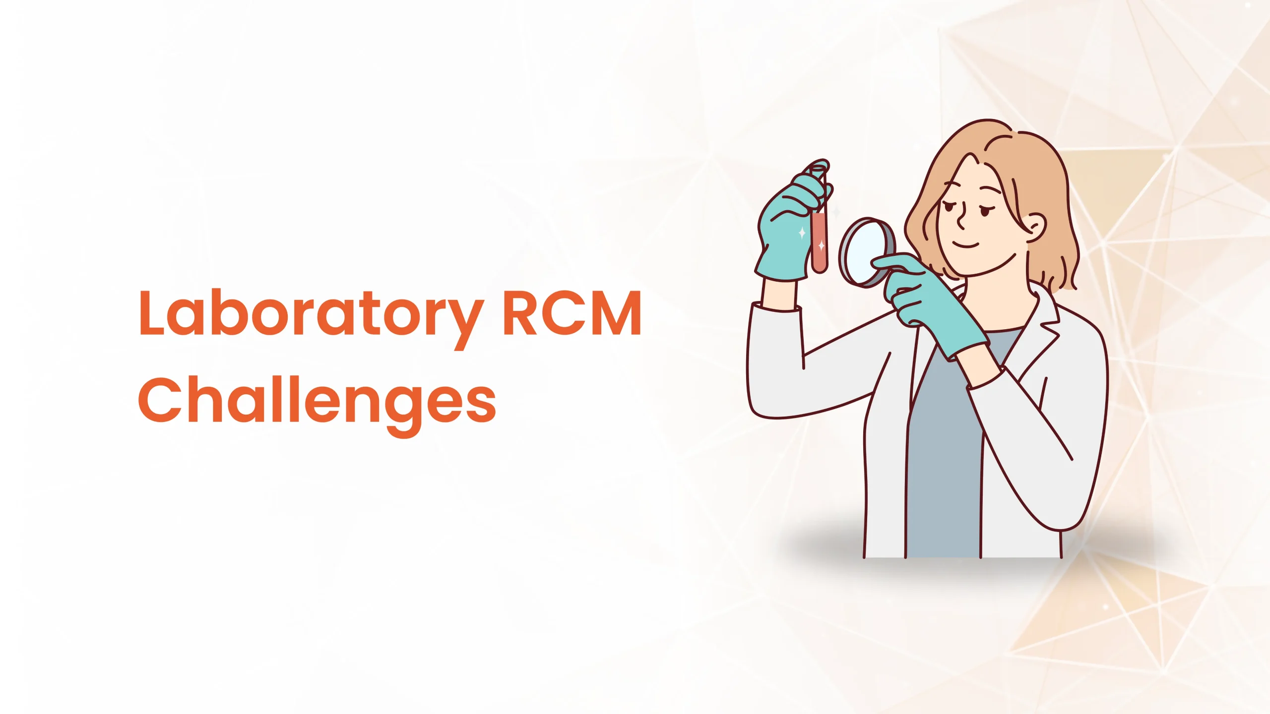 Laboratory RCM Challenges