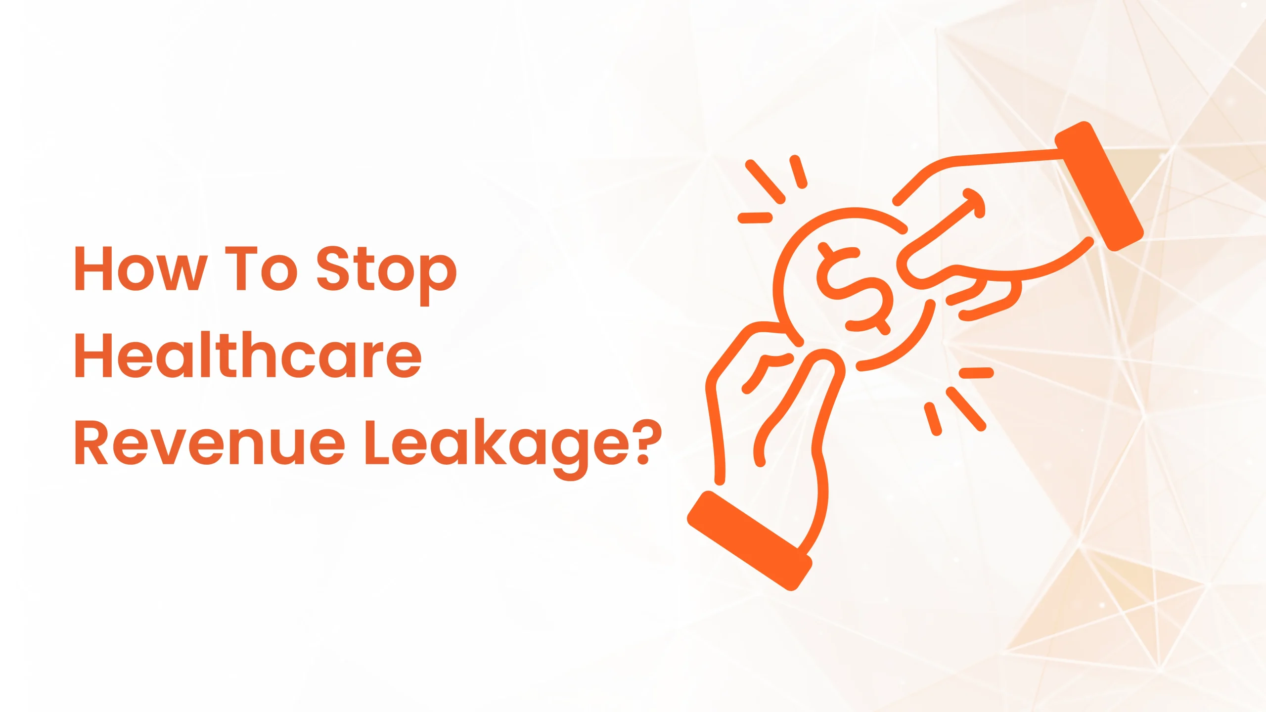 Healthcare Revenue Leakage