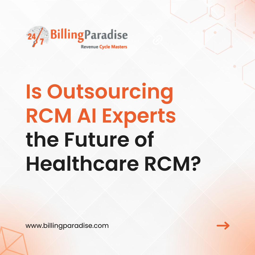 Outsourcing RCM AI Experts