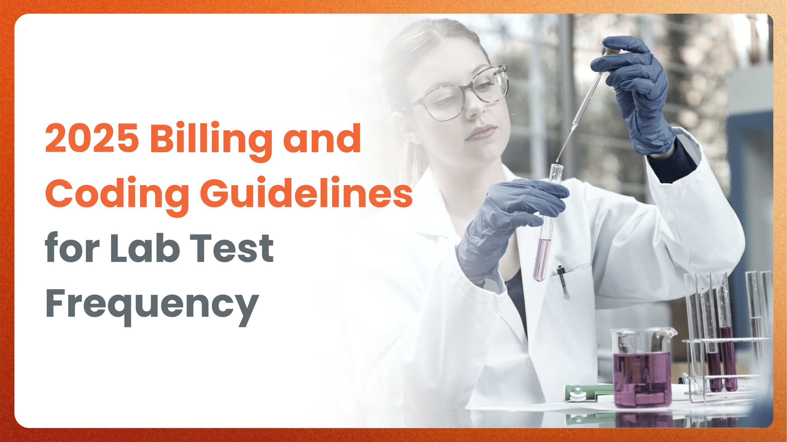 Lab Billing & Coding Guidelines: Frequency Rules, Audits & Reimbursements