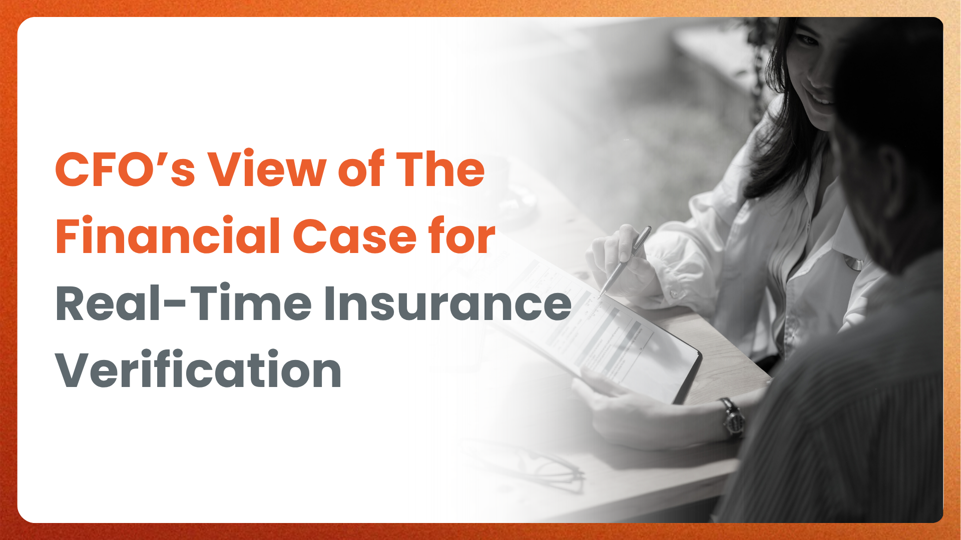 CFO’s View of The Financial Case for Real-Time Insurance Verification