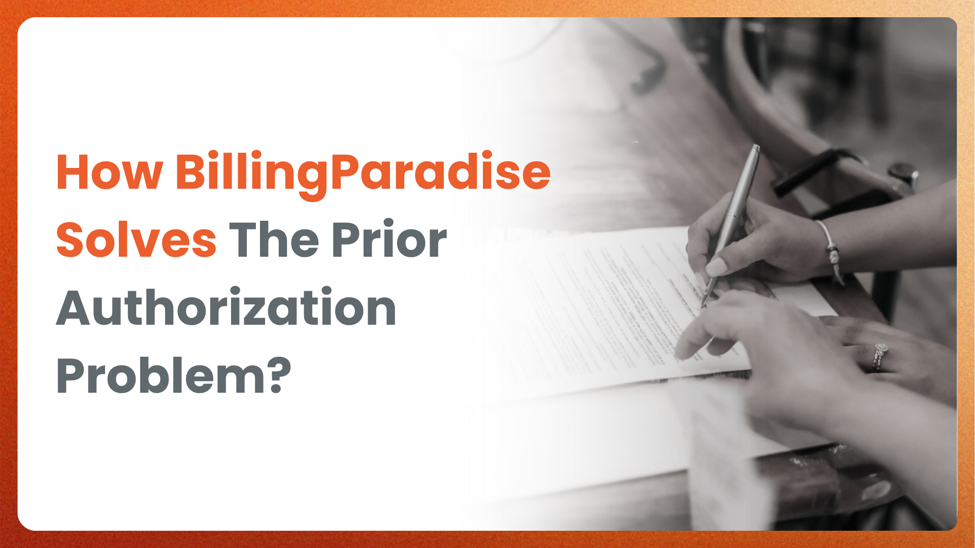 How BillingParadise Solves The Prior Authorization Problem? [Infographics]
