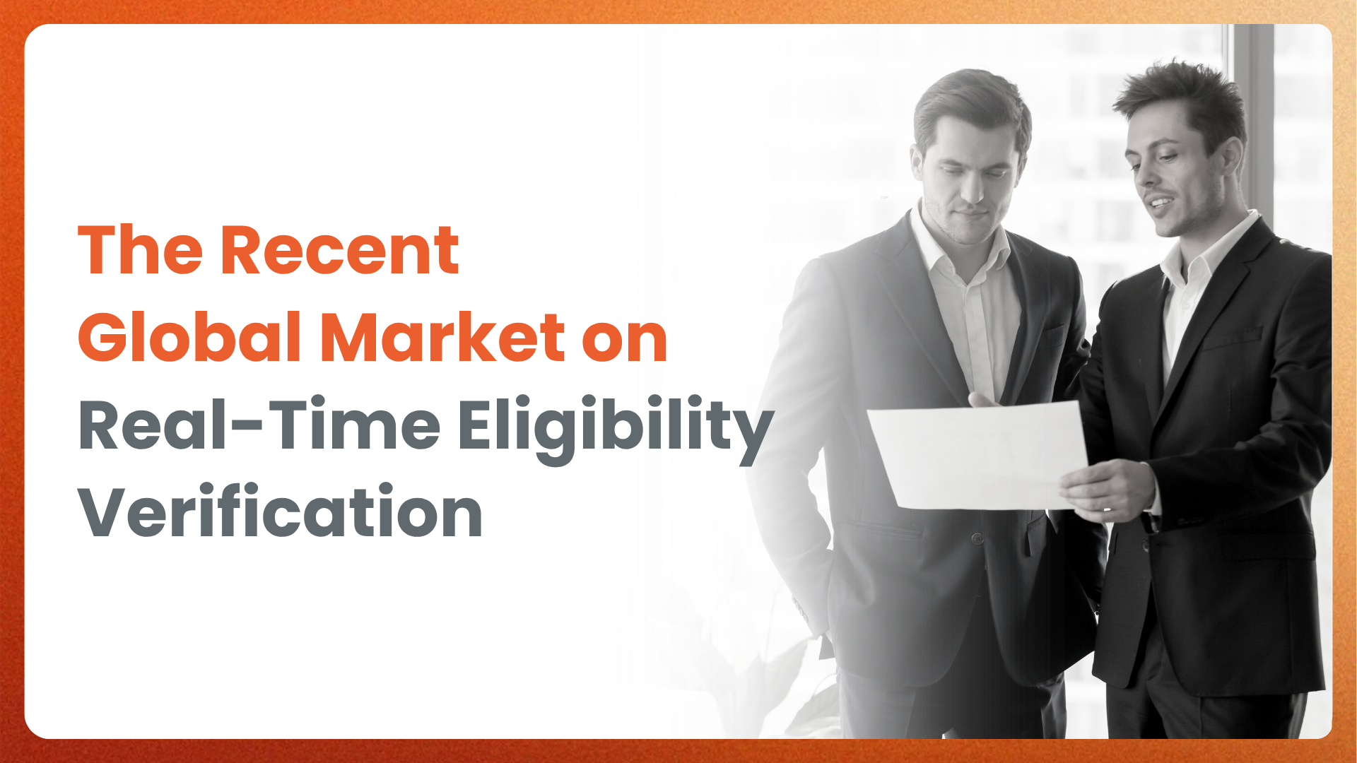 The recent global market on real-time eligibilty verification