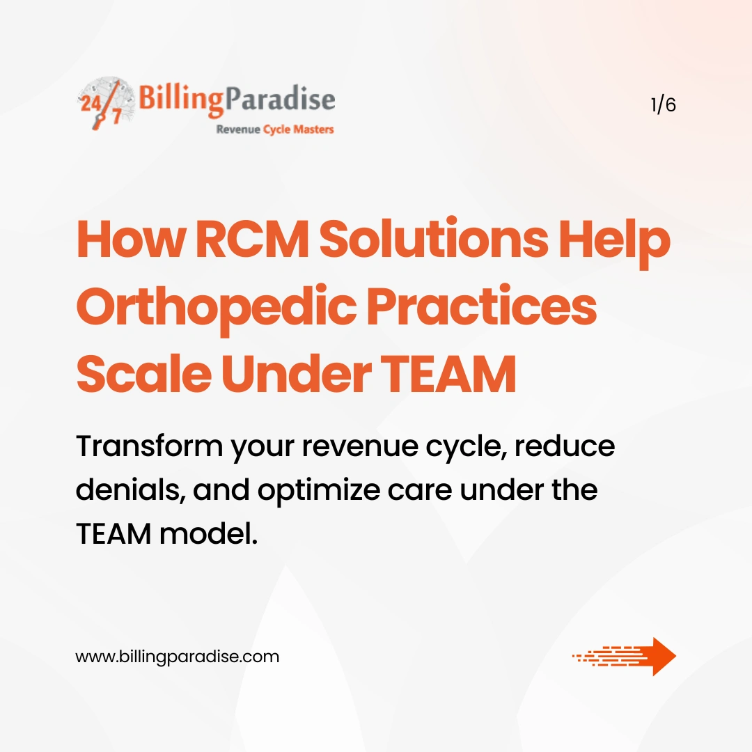 How RCM Solutions Help Orthopedic Practices Scale Under TEAM