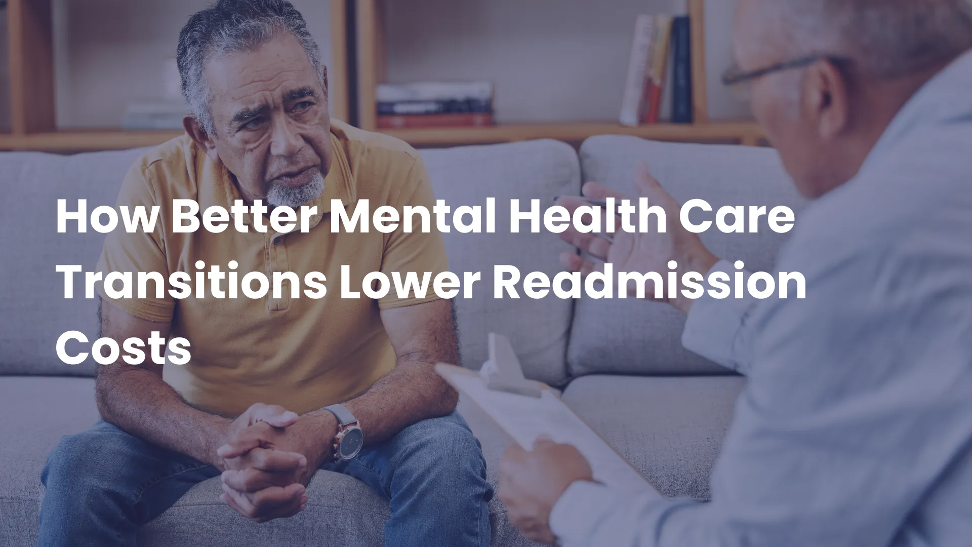 How-Better-Mental-Health-Care-Transitions-Lower-Readmission-Costs.png