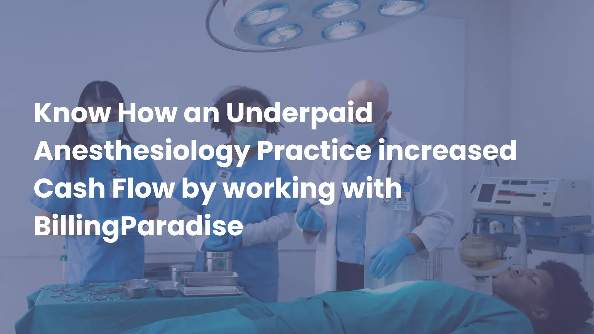 Underpaid Anesthesiologist